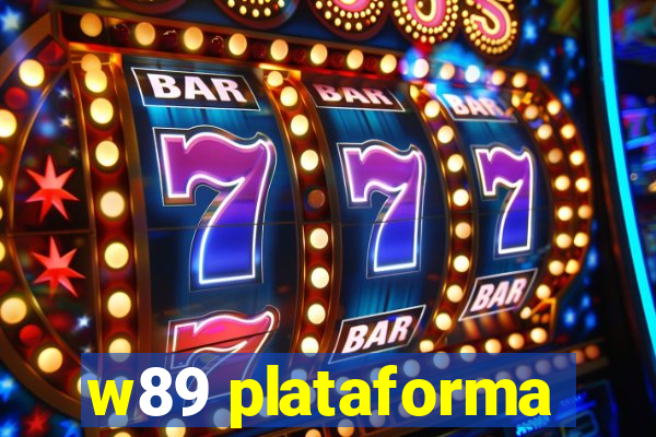 w89 plataforma